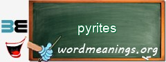 WordMeaning blackboard for pyrites